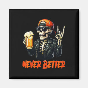 Niemals Bettter Skeleton Rock Hand Halloween-Kostü Magnet