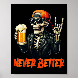 Niemals Bettter Skeleton Rock Hand Halloween-Kostü Poster
