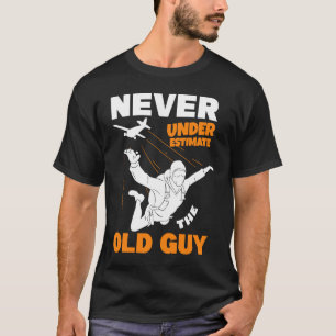 Niemals den alten Fallschirmspringer-Opa unterschä T-Shirt