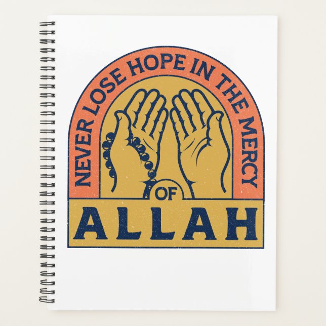 Niemals die Hoffnung in Allahs Gnade verlieren - i Planer (Vorderseite)
