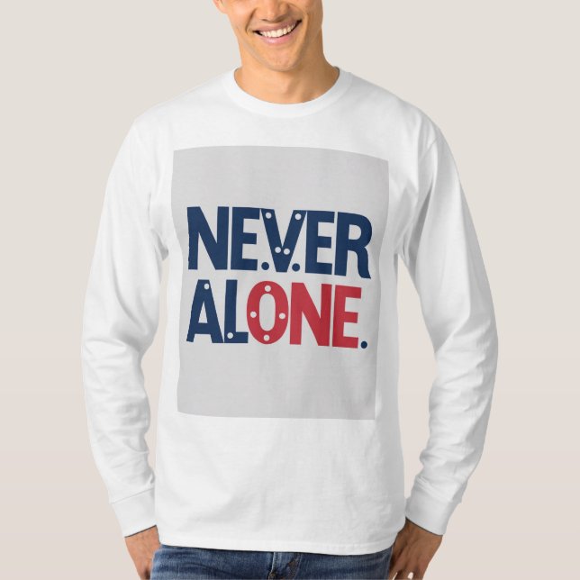 Niemals ein eigenständiges Design T-Shirt (Vorderseite)