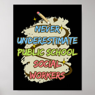 Niemals einen Sozialarbeiter an einer öffentlichen Poster