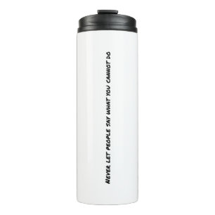Niemals Gelassen Menschen sagen Thermal Tumbler Thermosbecher