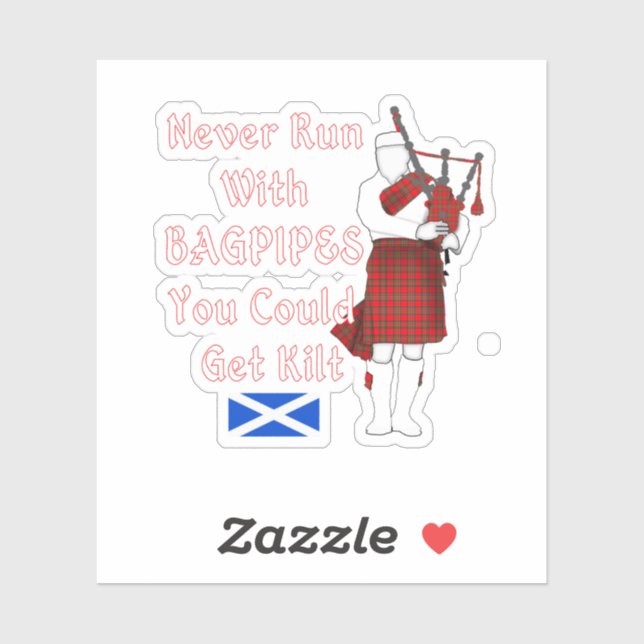 Niemals mit Bagpipe zu laufen, kann man Kilt bekom Aufkleber (Blatt)
