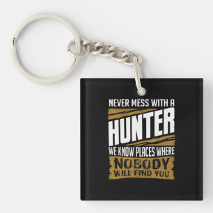Niemals mit Jägern durcheinander Schlüsselanhänger