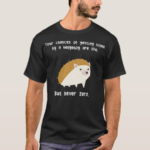 Niemals Null-Igel T-Shirt