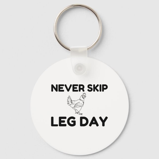 NIEMALS SKIP LEG DAY SCHLÜSSELANHÄNGER (Vorderseite)