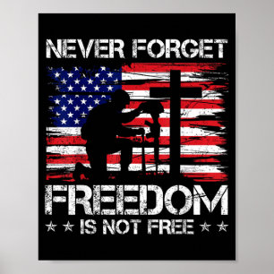 Niemals vergessen: Freiheit ist nicht USA-Flaggen- Poster