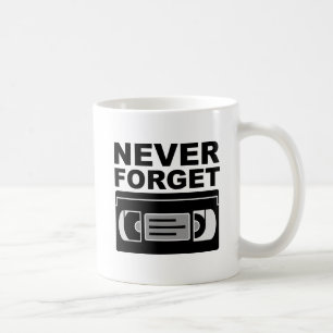 Niemals Vergessen VHS Lustiger Becher Kaffeetasse