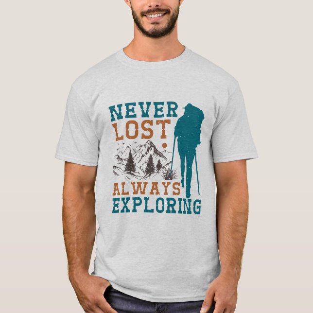 Niemals verloren - Immer Erkundung von Adventure T T-Shirt (Vorderseite)