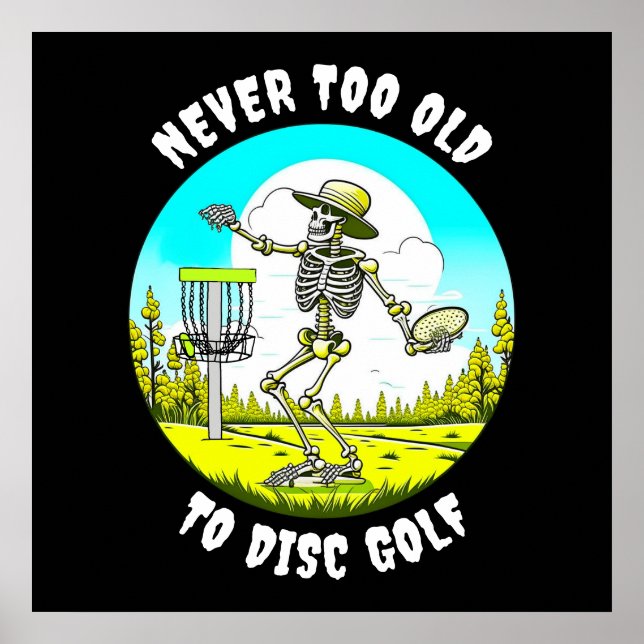 Niemals zu alt zum Golfspielen | Skelettfräsen Poster (Vorne)