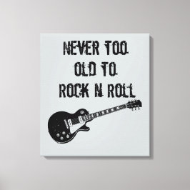 Niemals zu alt zum Rock'n'Roll Leinwanddruck