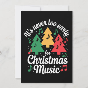 Niemals zu früh für Weihnachtsmusik Bäume Noten Einladung