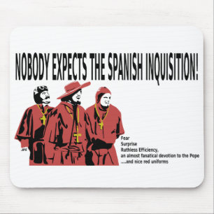 Niemand erwartet die spanische Inquisition Mousepad