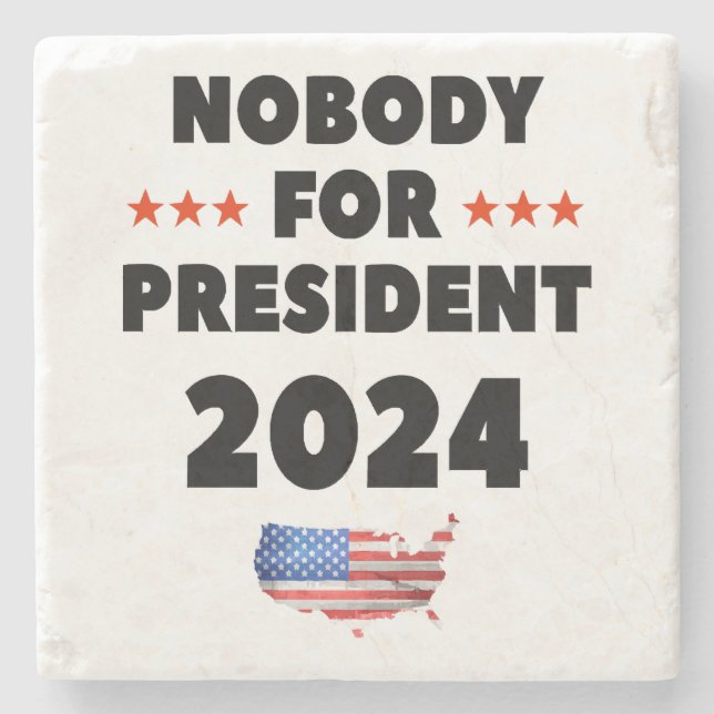 Niemand für Präsident 2024 Steinuntersetzer (Vorderseite)