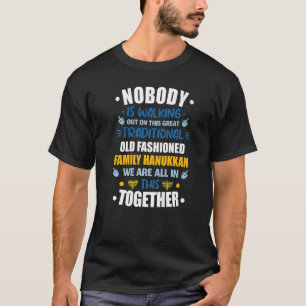 Niemand geht auf diese traditionelle Familie Ha ra T-Shirt