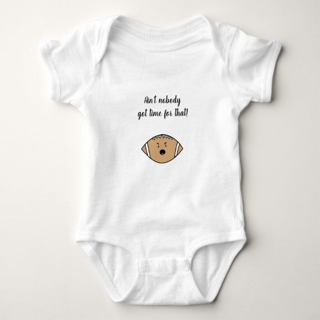 Niemand Got Zeit für dieses wütende Football Baby Baby Strampler (Vorderseite)