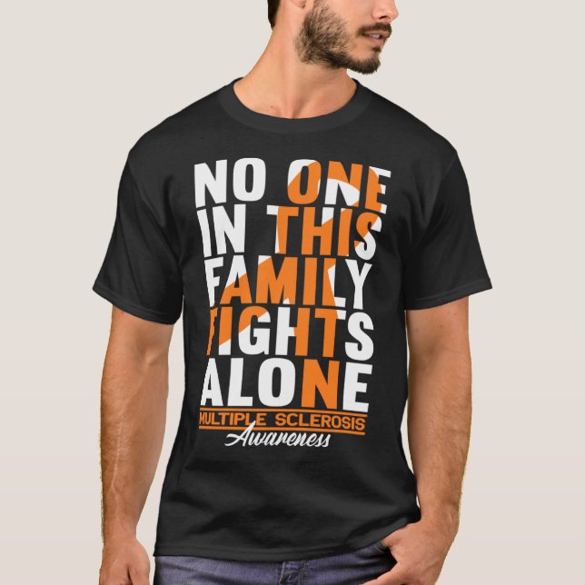 Niemand in dieser Familie kämpft allein, ich MS Mu T-Shirt (Vorderseite)