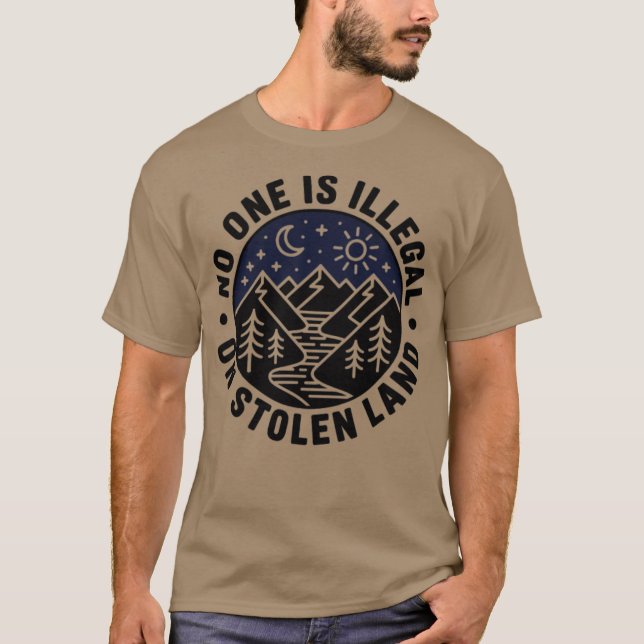 Niemand ist auf gestohlenem Land, dem Ureinwohners T-Shirt (Vorderseite)