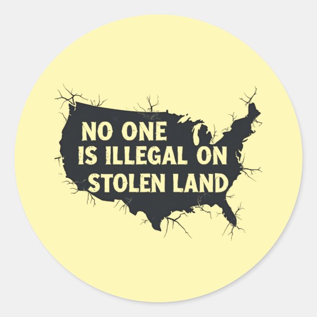 NIEMAND IST AUF STOLENLAND - USA Diversity ILLEGAL Runder Aufkleber (Vorderseite)