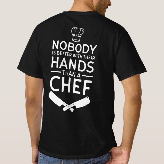Niemand ist besser mit den Händen als ein Koch | F T-Shirt (Rückseite)