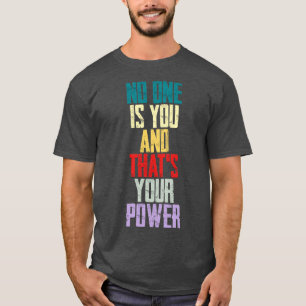 Niemand ist du und das dein Power 2 T-Shirt