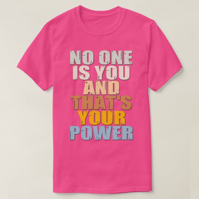 Niemand ist du und das dein Power 8 T-Shirt (Design vorne)