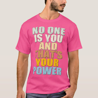 Niemand ist du und das dein Power 8 T-Shirt