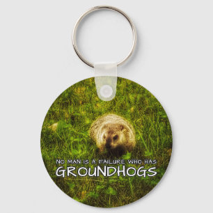 Niemand ist ein Versager, der den Groundhogs-Schlü Schlüsselanhänger