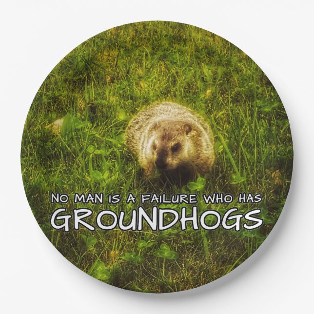 Niemand ist ein Versager, der Groundhogs-Teller ha Pappteller (Vorderseite)