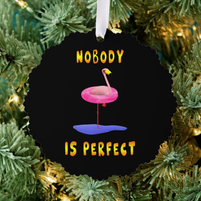 Niemand ist perfekt - Flamingo mit Schwimmring Ornament Karte (Insitu (Baum))