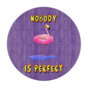 Niemand ist perfekt - Flamingo mit Schwimmring Schneidebrett