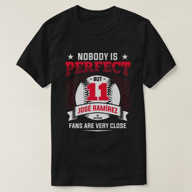 Niemand ist perfekt Jose Ramirez Funny Baseball Pl T-Shirt (Design vorne)