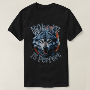 Niemand ist perfekt T-Shirt