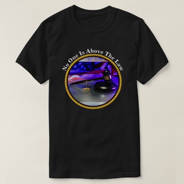 Niemand ist über dem Gesetz T-Shirt (Design vorne)