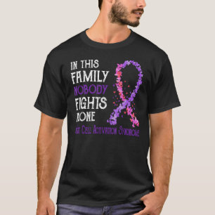 Niemand kämpft allein gegen die Mastzellaktivierun T-Shirt