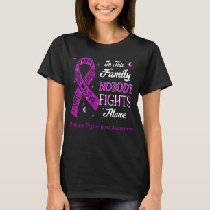 Niemand kämpft allein gegen Retinitis Pigmentosa B T-Shirt