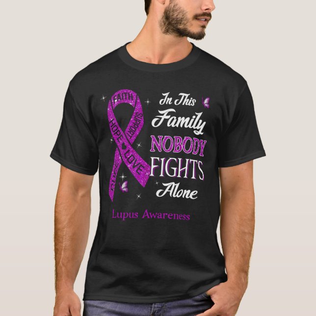 Niemand kämpft allein Lupus-Bewusstsein T-Shirt (Vorderseite)
