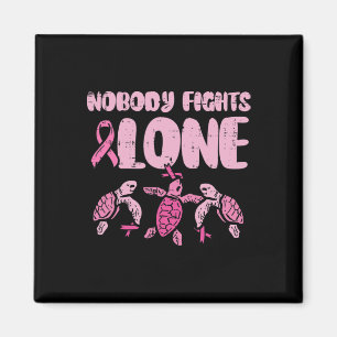 Niemand kämpft allein Schildkröten Rosa Brustkrebs Magnet