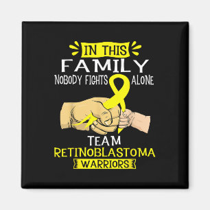Niemand kämpft allein Team Retinoblastoma Warrior  Magnet