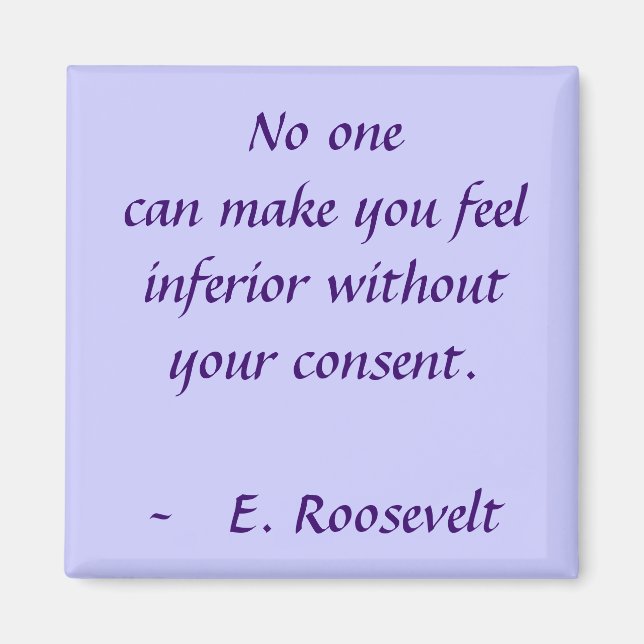 Niemand kann dich dazu bringen, sich zu fühlen magnet (Vorne)