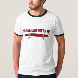 Niemand kann mich brechen T-Shirt