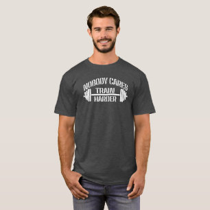 Niemand kümmert sich darum, härteren T - Shirt aus