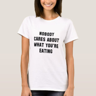 Niemand kümmert sich T-Shirt