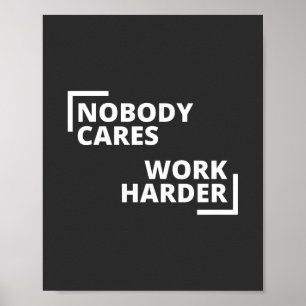 Niemand kümmert sich um die Arbeit Poster