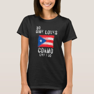 Niemand Liebe Coamo wie ich tun Puerto Rico T-Shirt