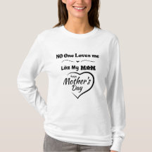 Niemand Liebe mir wie meine Mama T - Shirt - glück