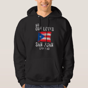 Niemand Lieben San Juan wie ich tun Puerto Rico Hoodie
