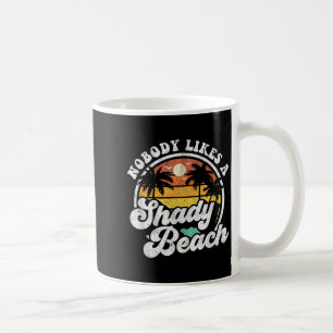 Niemand mag einen schattigen Beach-Funny Retro 70e Kaffeetasse