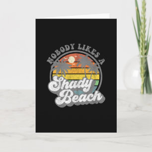 Niemand mag einen schattigen Strand Lustiger Retro Karte